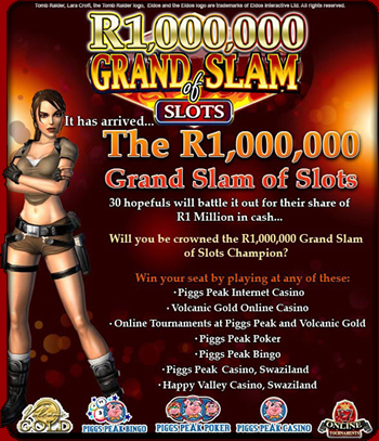 Play selected Slots games at Piggs Peak Casino, Poker, Bingo or Volcanic Gold from now until 30 September to take part in the Tournament